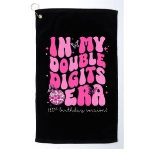 In My Double Digits Era 10th Birthday Version Platinum Collection Golf Towel