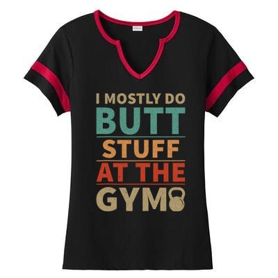 I Mostly Do Butt Stuff At The Gym Funny Sarcastic Workout Ladies Halftime Notch Neck Tee