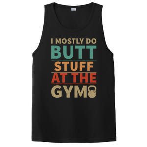 I Mostly Do Butt Stuff At The Gym Funny Sarcastic Workout PosiCharge Competitor Tank