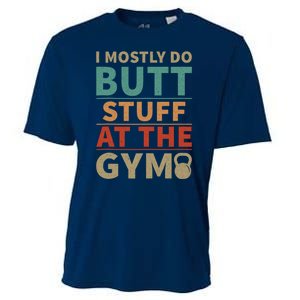 I Mostly Do Butt Stuff At The Gym Funny Sarcastic Workout Cooling Performance Crew T-Shirt