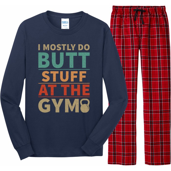 I Mostly Do Butt Stuff At The Gym Funny Sarcastic Workout Long Sleeve Pajama Set