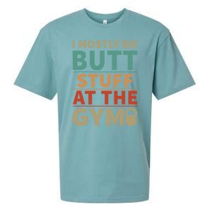 I Mostly Do Butt Stuff At The Gym Funny Sarcastic Workout Sueded Cloud Jersey T-Shirt