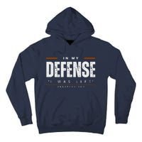 In My Defense I Was Left Unsupervised | Funny Retro Vintage Tall Hoodie