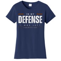 In My Defense I Was Left Unsupervised | Funny Retro Vintage Women's T-Shirt