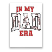 In My Dad Era FatherS Day Family Poster