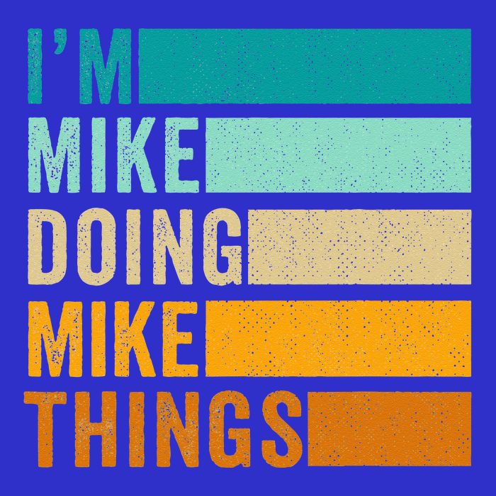 I'm Mike Doing Mike Things Funny First Name Kids T-Shirt