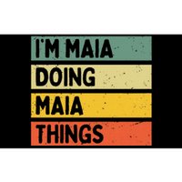 IM Maia Doing Maia Things Funny Personalized Quote Bumper Sticker