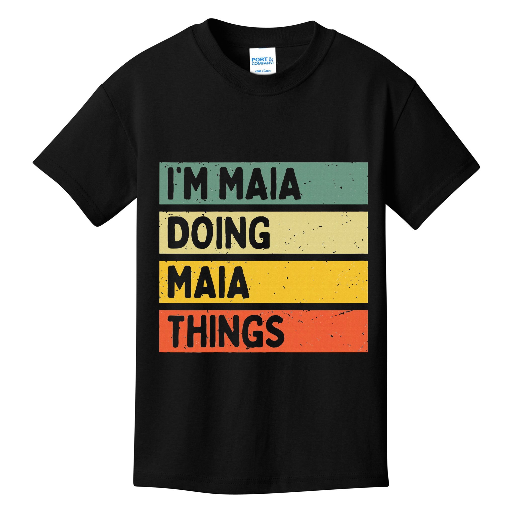 IM Maia Doing Maia Things Funny Personalized Quote Kids T-Shirt