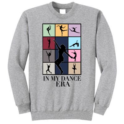 In My Dance Era Tall Sweatshirt