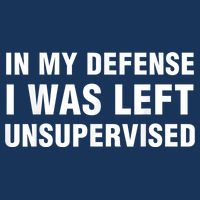 In My Defense I Was Left Unsupervised Mousepad