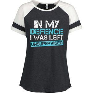 In My Defence I Was Left Unsupervised Funny Gift Enza Ladies Jersey Colorblock Tee