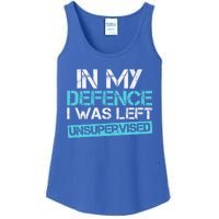 In My Defence I Was Left Unsupervised Funny Gift Ladies Essential Tank