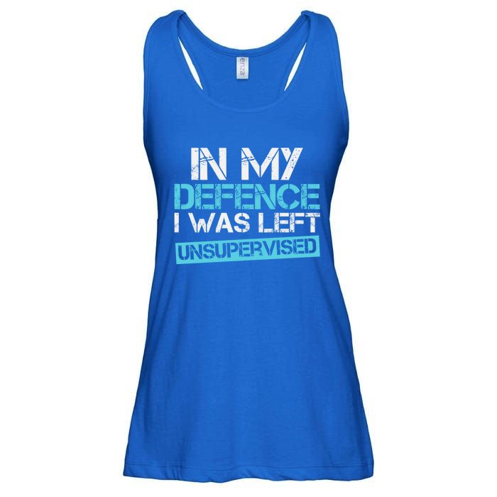 In My Defence I Was Left Unsupervised Funny Gift Ladies Essential Flowy Tank