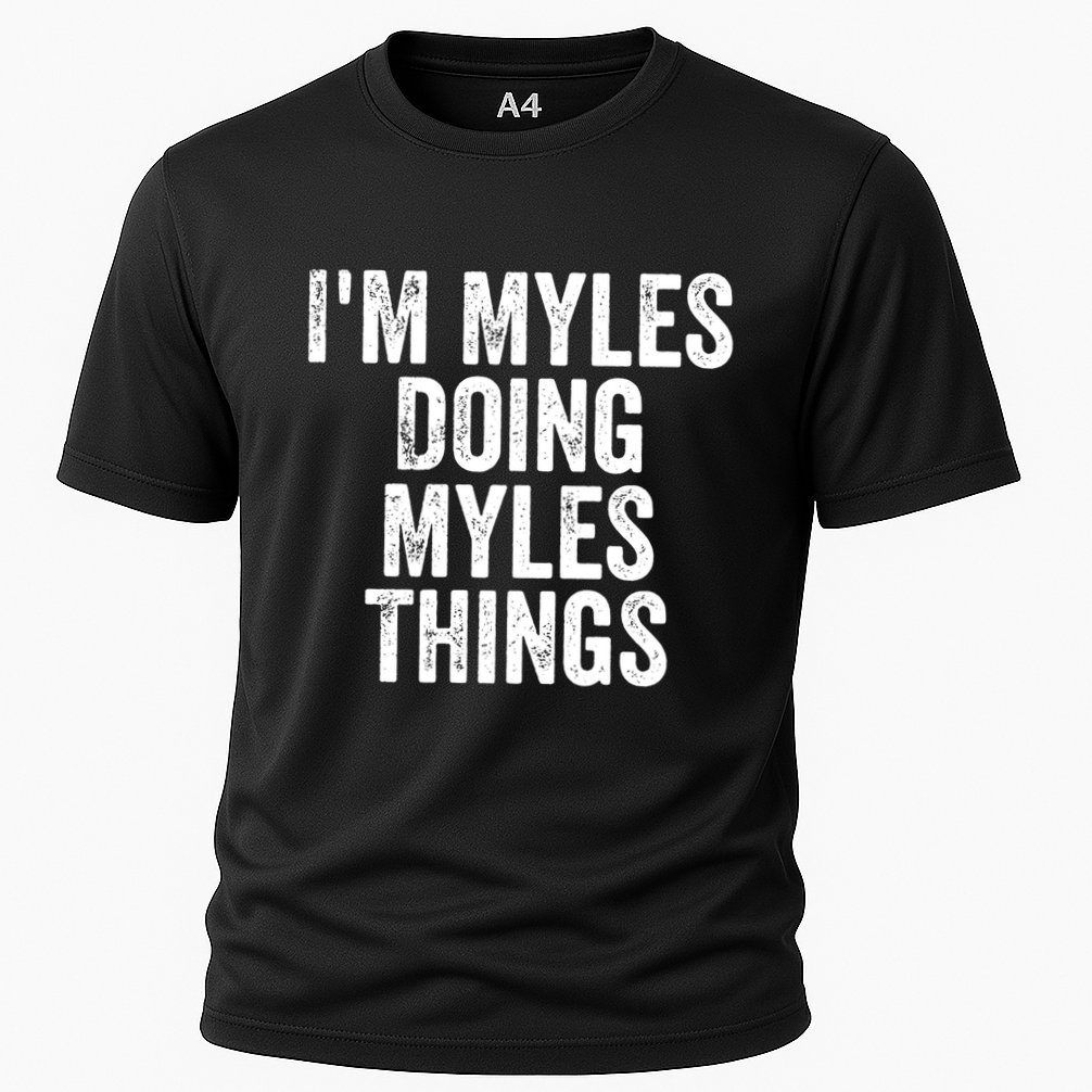 I'm Myles Doing Myles Things Gift Personalized First Name Gift Cooling Performance Crew T-Shirt
