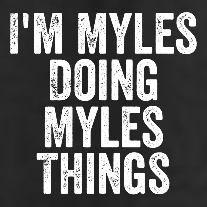 I'm Myles Doing Myles Things Gift Personalized First Name Gift Hat
