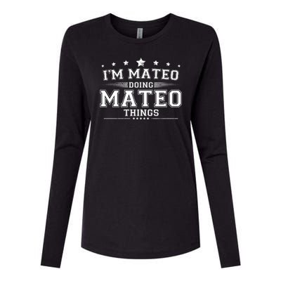 Im Mateo Doing Mateo Things Womens Cotton Relaxed Long Sleeve T-Shirt