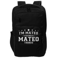 Im Mateo Doing Mateo Things Impact Tech Backpack