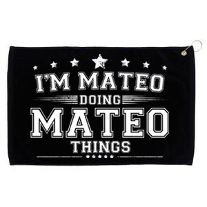 Im Mateo Doing Mateo Things Grommeted Golf Towel