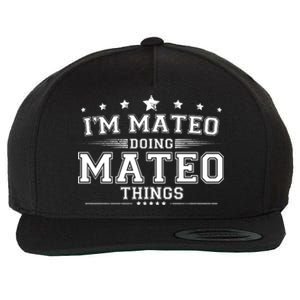 Im Mateo Doing Mateo Things Wool Snapback Cap