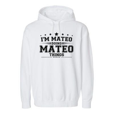 Im Mateo Doing Mateo Things Garment-Dyed Fleece Hoodie