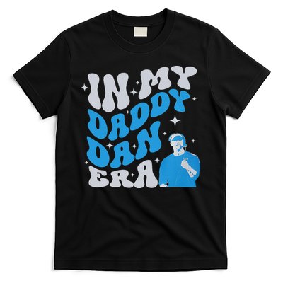 In My Daddy Dan Era Detroit Game Day T-Shirt