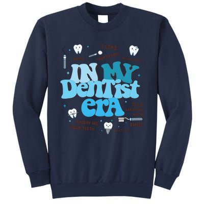 In My Dentist Era Dental Teeth Sweatshirt