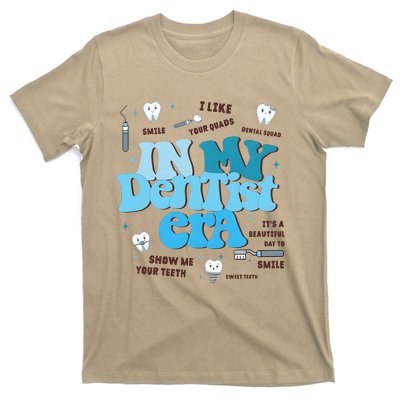 In My Dentist Era Dental Teeth T-Shirt