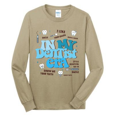 In My Dentist Era Dental Teeth Tall Long Sleeve T-Shirt