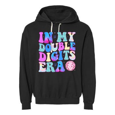 In My Double Digits Era 10 Year Old 10th Birthday Disco Garment-Dyed Fleece Hoodie