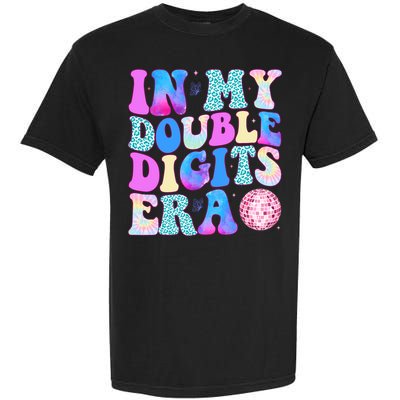 In My Double Digits Era 10 Year Old 10th Birthday Disco Garment-Dyed Heavyweight T-Shirt