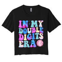In My Double Digits Era 10 Year Old 10th Birthday Disco Crop Top
