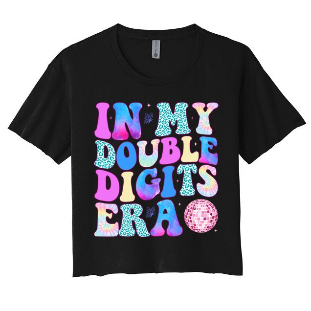 In My Double Digits Era 10 Year Old 10th Birthday Disco Crop Top