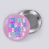 In My Double Digits Era 10 Year Old 10th Birthday Disco Button