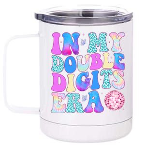 In My Double Digits Era 10 Year Old 10th Birthday Disco 12 oz Stainless Steel Tumbler Cup