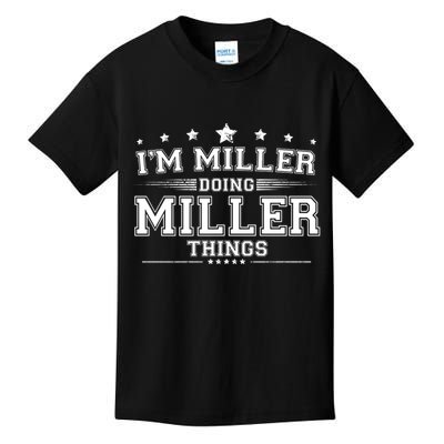 Im Miller Doing Miller Things Kids T-Shirt