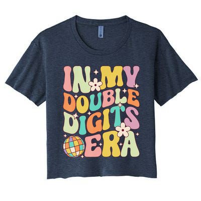 In My Double Digits Era Retro 10 Year Old 10th Birthday Women's Crop Top Tee