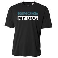 Ignore My Dog Trainer Service Dog Training Cooling Performance Crew T-Shirt