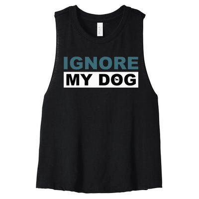 Ignore My Dog Trainer Service Dog Training Women's Racerback Cropped Tank