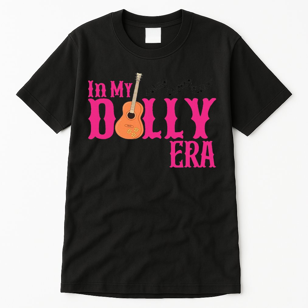 In My Dolly Era Gift For Women Tall T-Shirt
