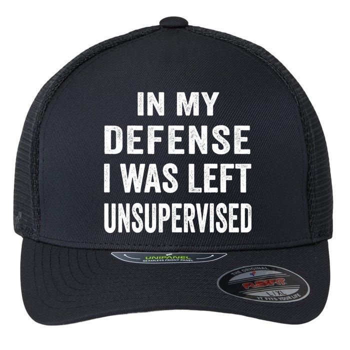 In my defense I was left unsupervised Cool Funny tee Flexfit Unipanel Trucker Cap