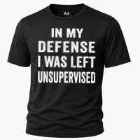 In my defense I was left unsupervised Cool Funny tee Performance Shirt