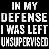 In my defense I was left unsupervised Cool Funny tee Backpack