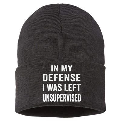 In my defense I was left unsupervised Cool Funny tee Sustainable Knit Beanie