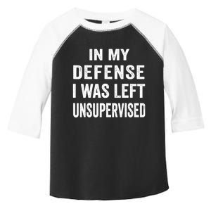 In my defense I was left unsupervised Cool Funny tee Toddler Fine Jersey T-Shirt