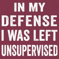 In my defense I was left unsupervised Cool Funny tee 16oz Travel Tumbler