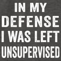 In my defense I was left unsupervised Cool Funny tee Vector Backpack