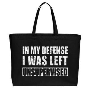 In My Defense I Was Left Unsupervised Cotton Canvas Jumbo Tote