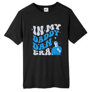 In My Daddy Dan Era Detroit Game Day Gift Tall Fusion ChromaSoft Performance T-Shirt