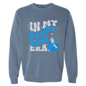 In My Daddy Dan Era Detroit Game Day Gift Garment-Dyed Sweatshirt