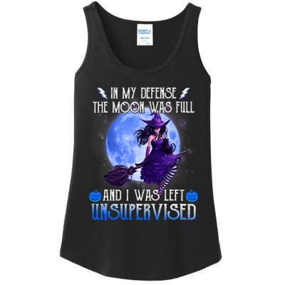 In My Defense, The Moon Was Full And I Was Left Unsupervised Ladies Essential Tank